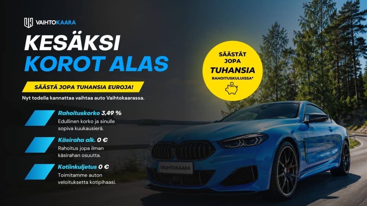 Vaihtokaaran kesän rahoituskampanja rahoituskorko 349 Vaihtokaara Vaihtokaaran kesän rahoituskampanja – rahoituskorko 3,49%. » Vaihtokaara